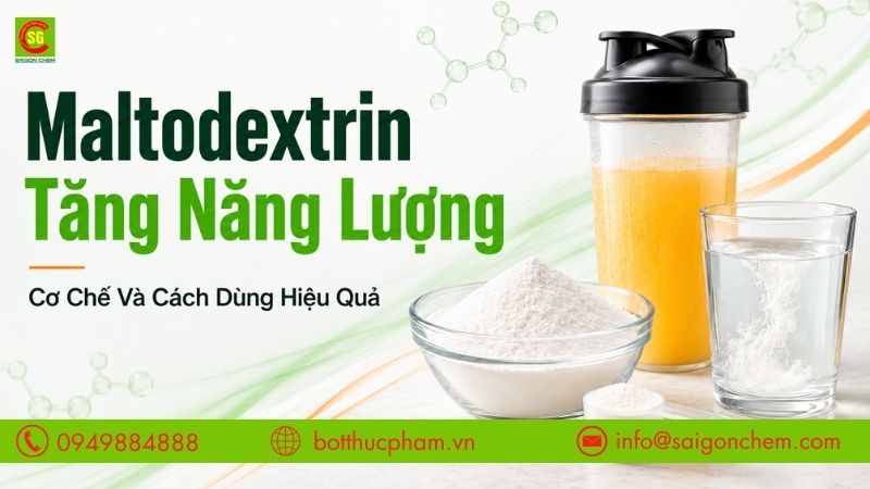 Maltodextrin Tăng Năng Lượng – Cơ Chế Và Cách Dùng Hiệu Quả